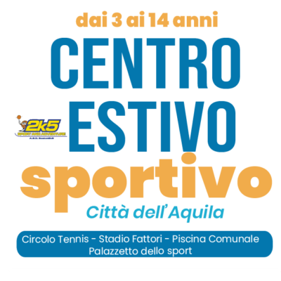 Centro estivo sportivo citt&agrave; dell'Aquila
